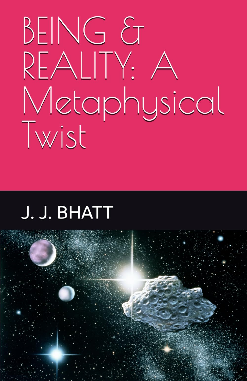 BEING & REALITY: A Metaphysical Twist