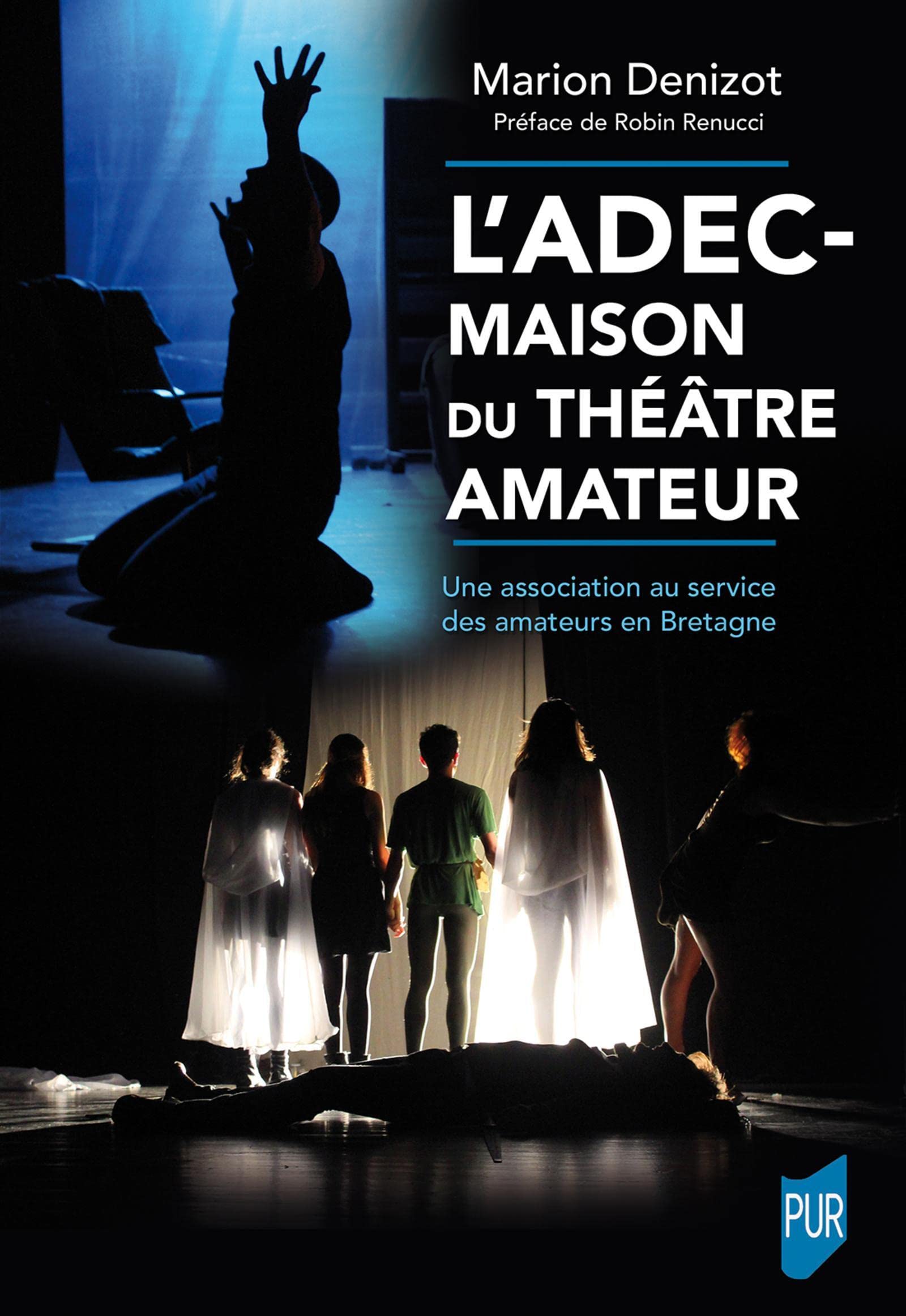 L'ADEC - Maison du théâtre amateur: Une association au service des amateurs en Bretagn