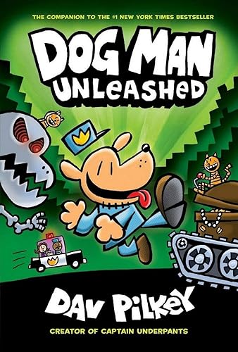 Dog Man Unleashed (Dog Man #2) From the Creator of Captain Underpants [Hardcover] Dav Pilkey