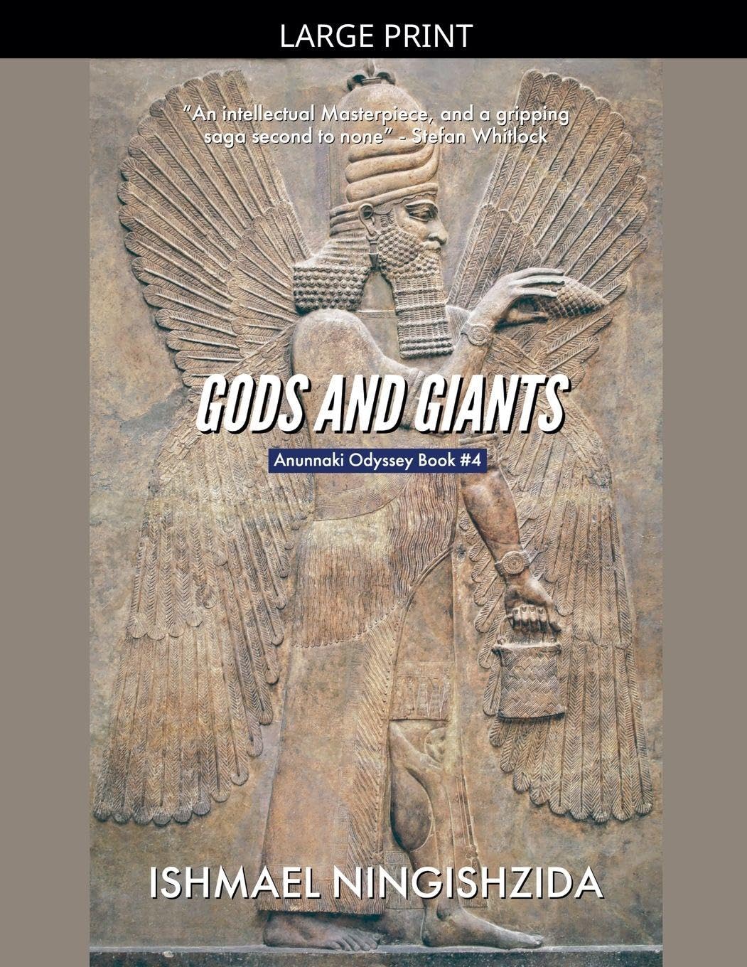 Gods and Giants: 4 (Anunnaki Odyssey)