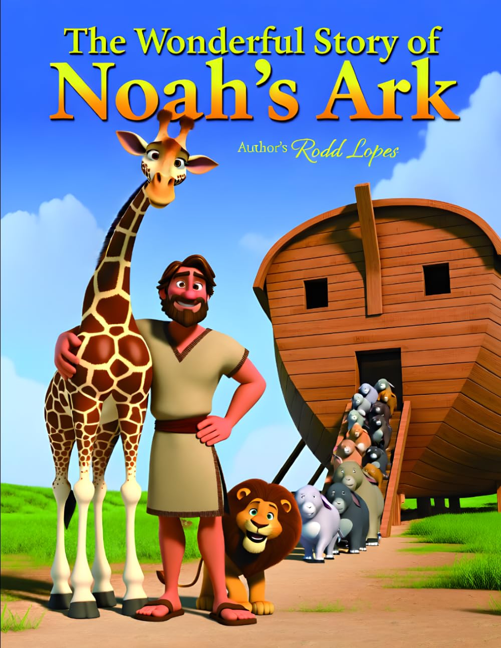 The Wonderful Story of Noah’s Ark