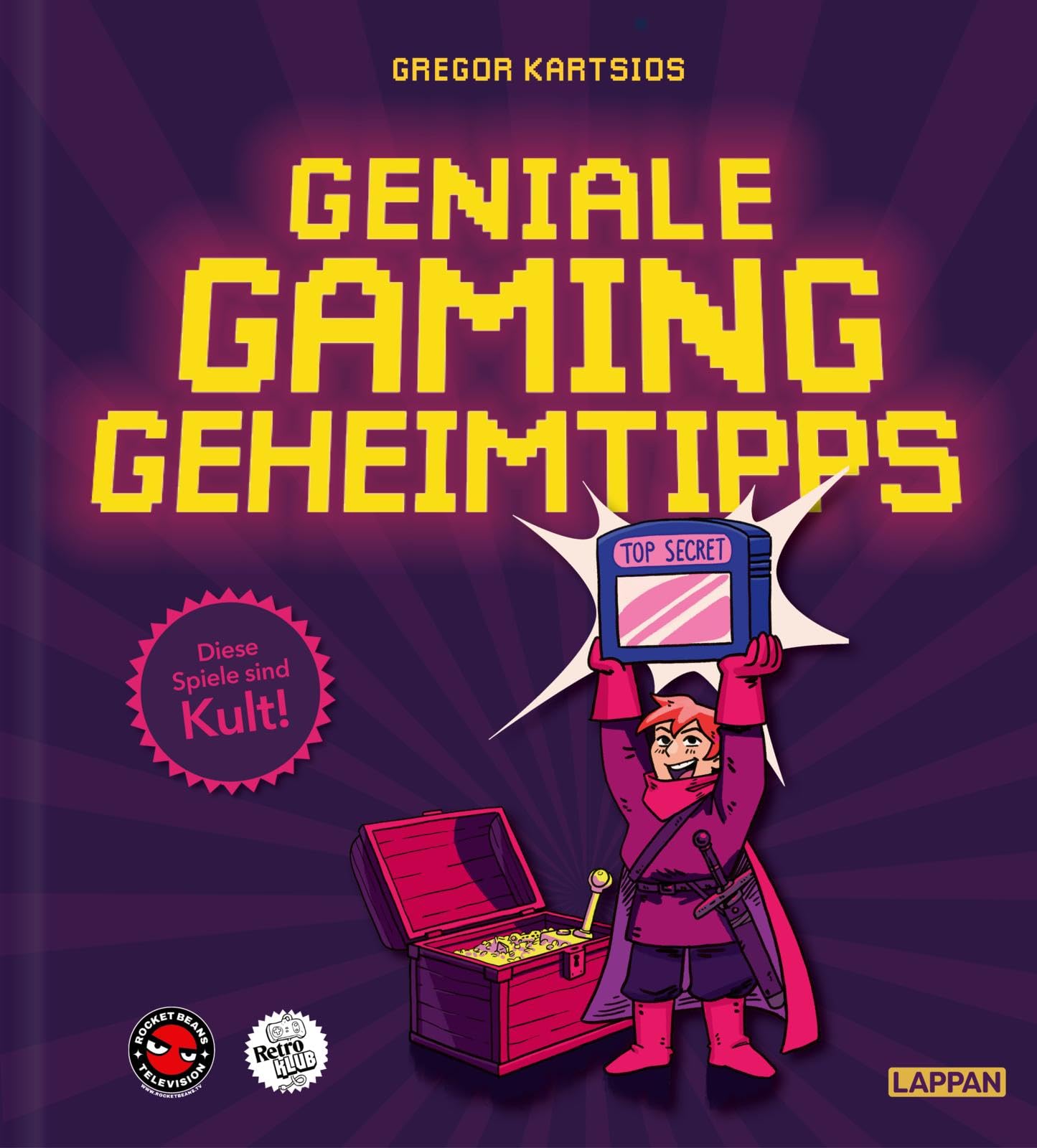 Geniale Gaming-Geheimtipps: Diese Spiele sind Kult! | Buch über unterschätzte Spiele jenseits des Mainstreams – präsentiert von Rocket Beans TV