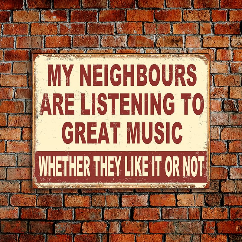 My Neighbours Listen To Great Music Theme Retro style metal tin sign/plaque (10" x 8"), Mixed - Image 3