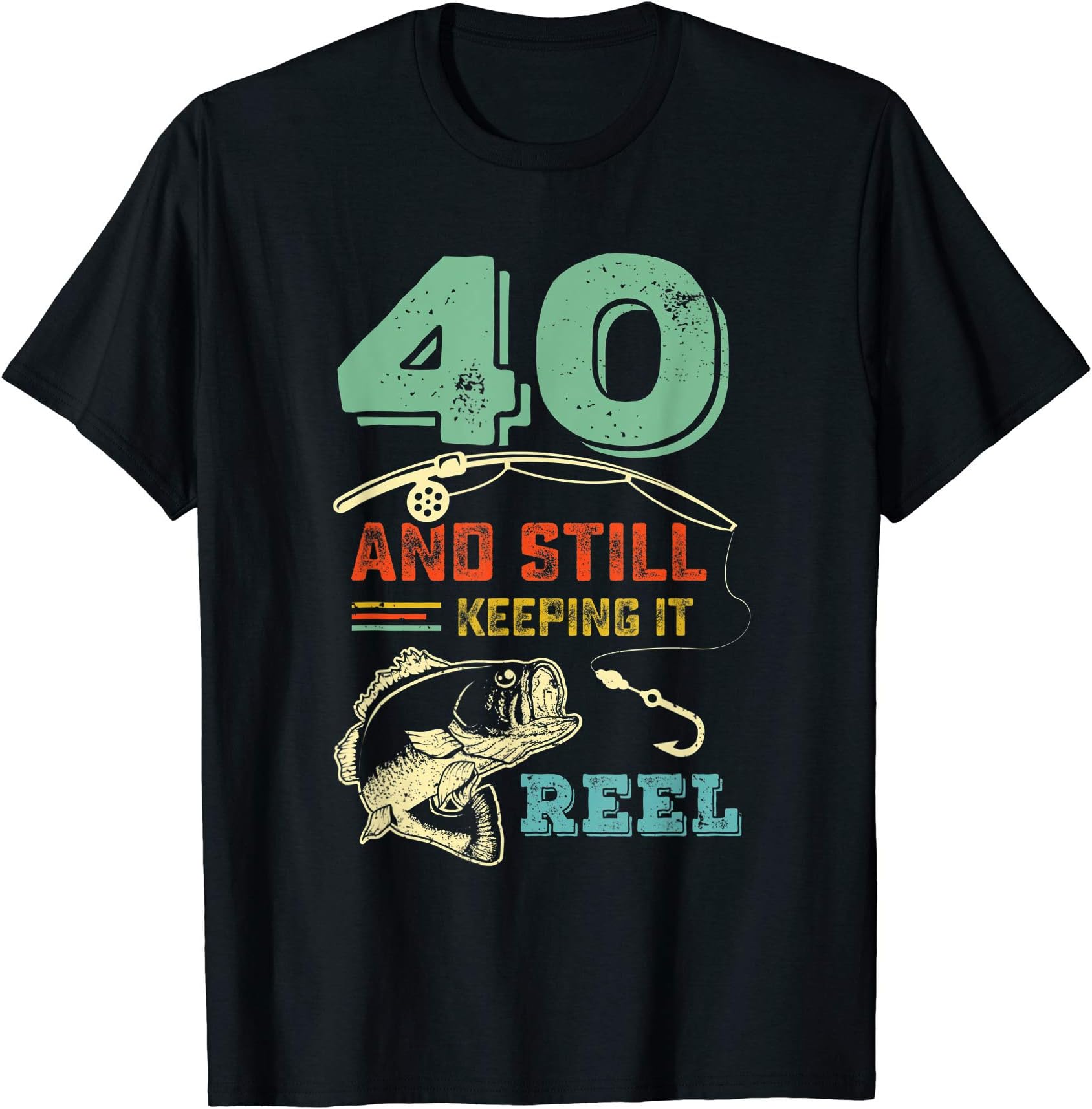 40th Birthday Fishing | Turning 40 | Fisherman Mens Pun Gift T-Shirt