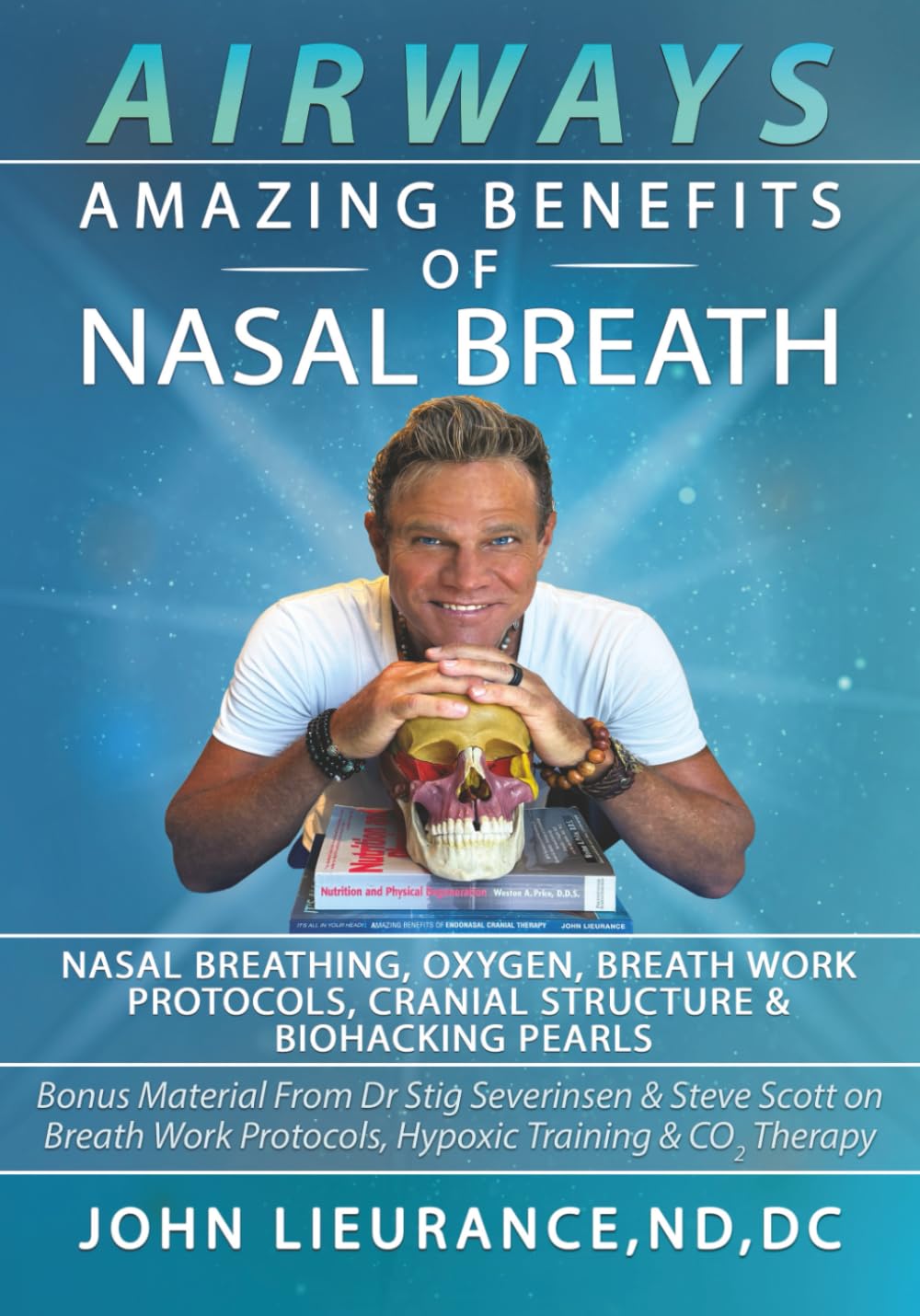 AirWay's: Nasal Breathing, 0xygen, Breath Work Protocols, Cranial Structure & Biohacking Pearls