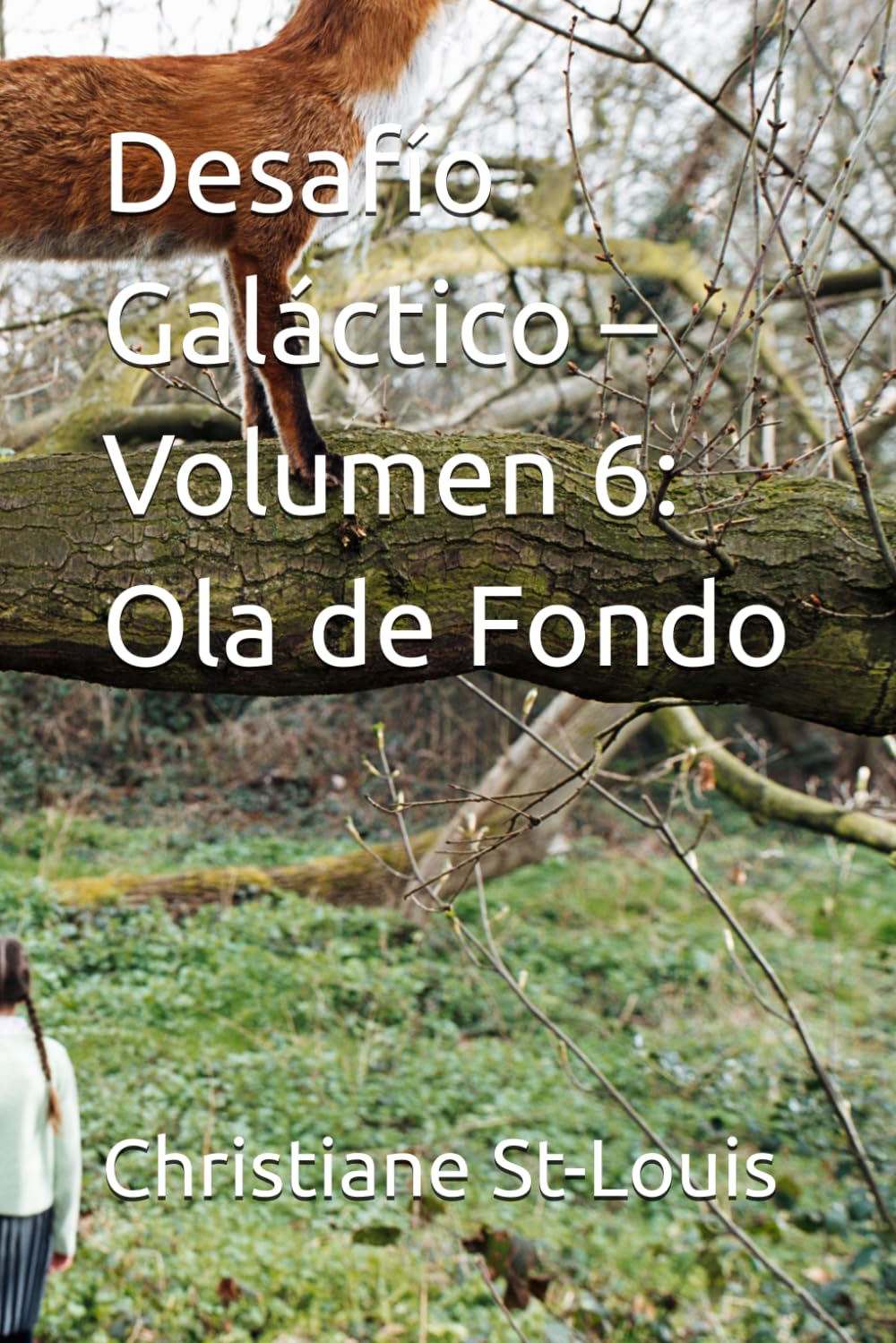 Desafío Galáctico – Volumen 6: Ola de Fondo (Serie Desafío Galáctico)