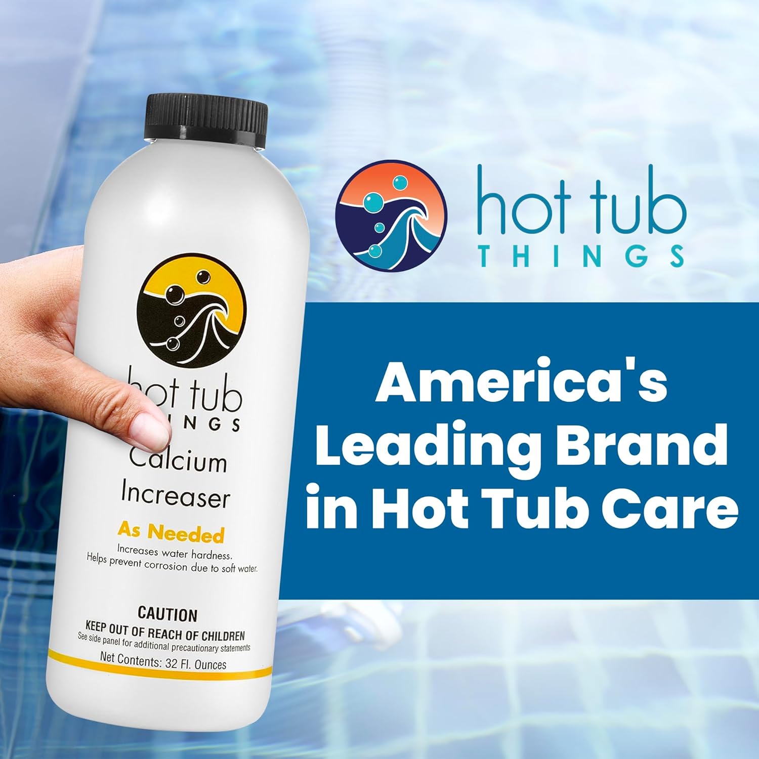 Hot Tub Things Calcium Increaser, Liquid Spa Water Hardness Booster for Hot Tub & Spa, Supports Equipment Longevity, Enhances Water Balance, Reduces Foam, Salt System Compatible, 32 oz