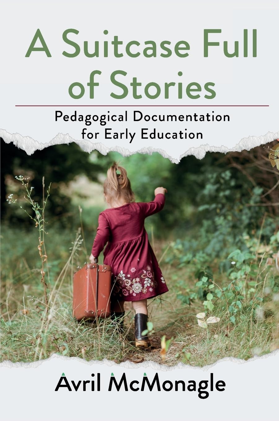 A Suitcase Full of Stories: Pedagogical Documentation for Early Education