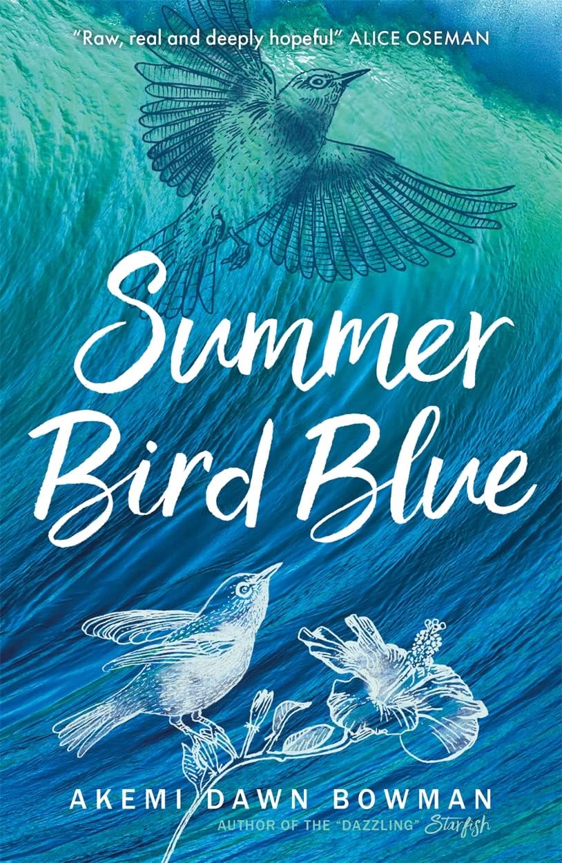 Summer Bird Blue by Akemi Dawn Bowman (Paperback Book)