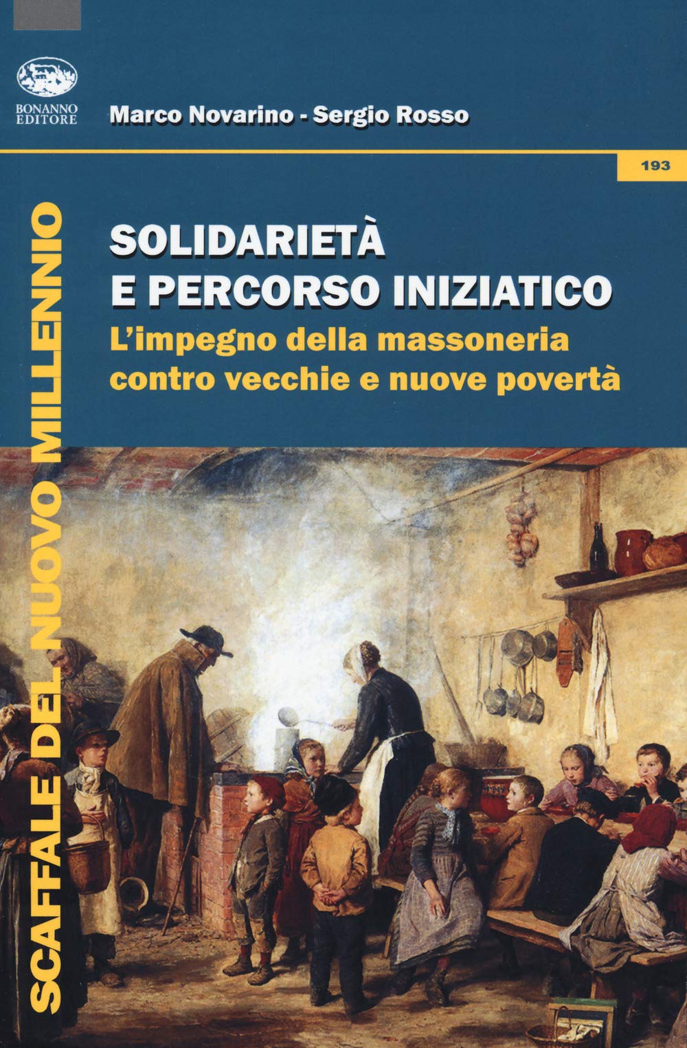 Solidarietà E Percorso Iniziatico. L'impegno Della Massoneria Contro Vecchie E Nuove Povertà - 4