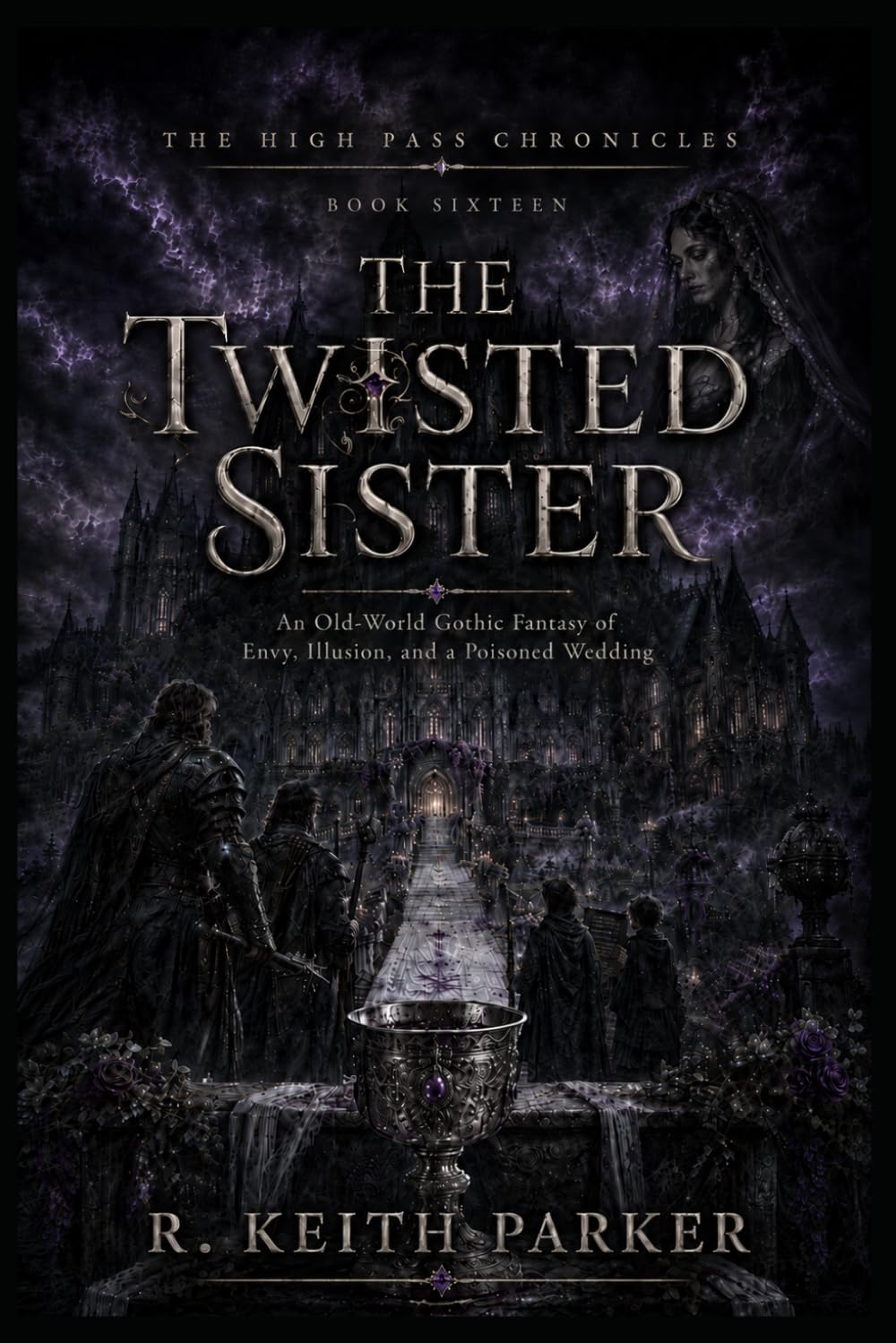 THE TWISTED SISTER: The High Pass Chronicles Book Sixteen