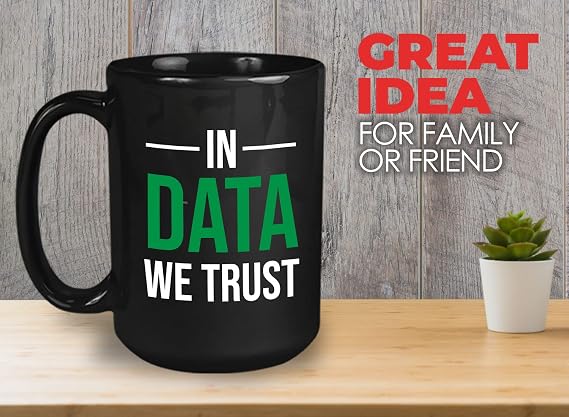 Bubble Hugs Programmer Coffee Mug 15oz Black - In Data We Trust - Coding Software Technician Computer Science Hacker Developer App Web Electronic