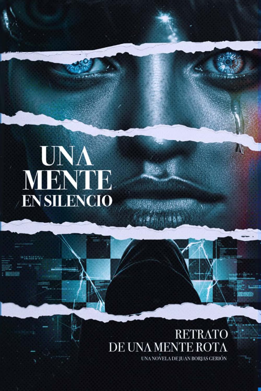 Una Mente En Silencio 2: Retratos de una mente rota