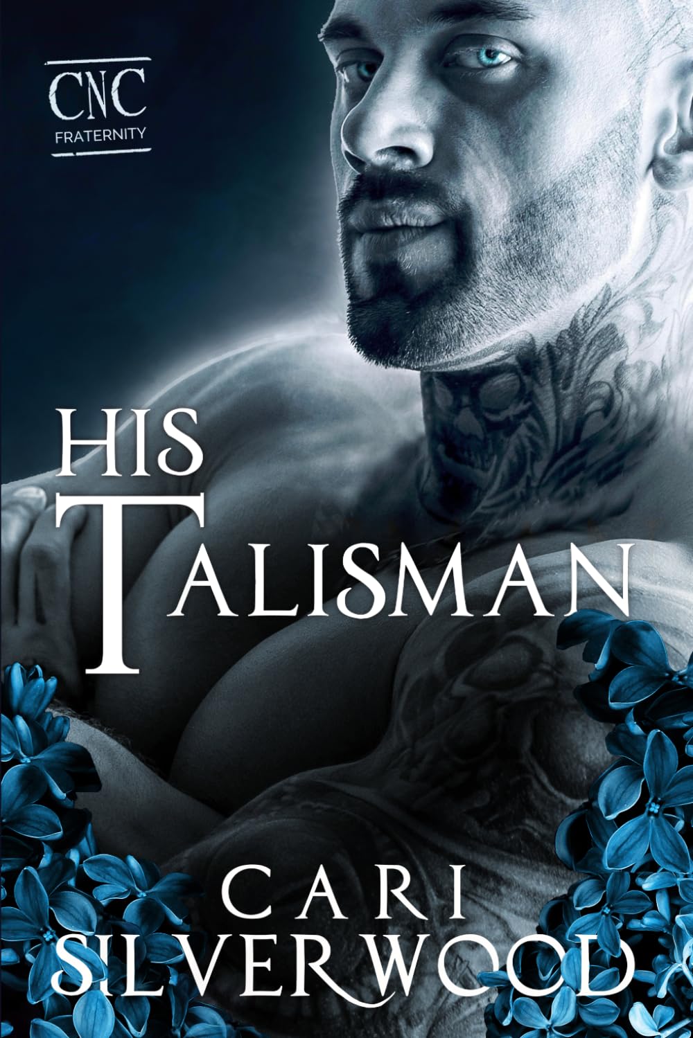 His Talisman: A Dark Romance by Cari Silverwood PAPERBACK 9798363188923
