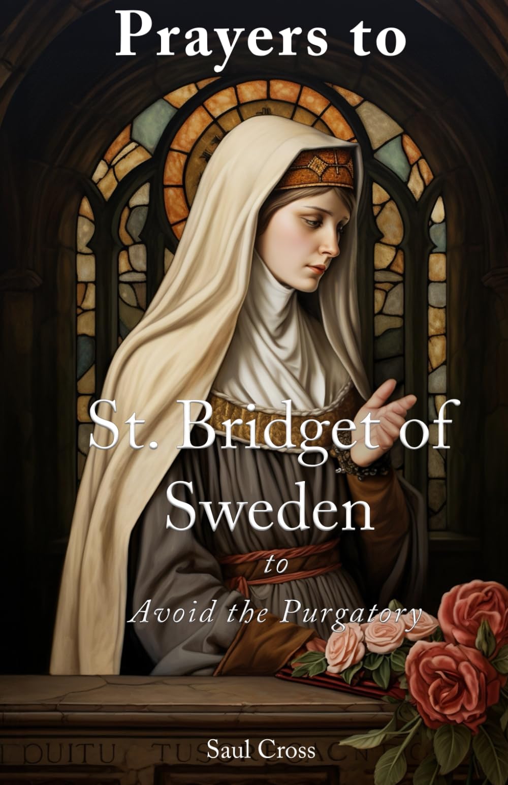 Prayers to St. Bridget of Sweden to Avoid the Purgatory