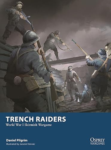 Trench Raiders: World War I Skirmish Wargame (Osprey Wargames)