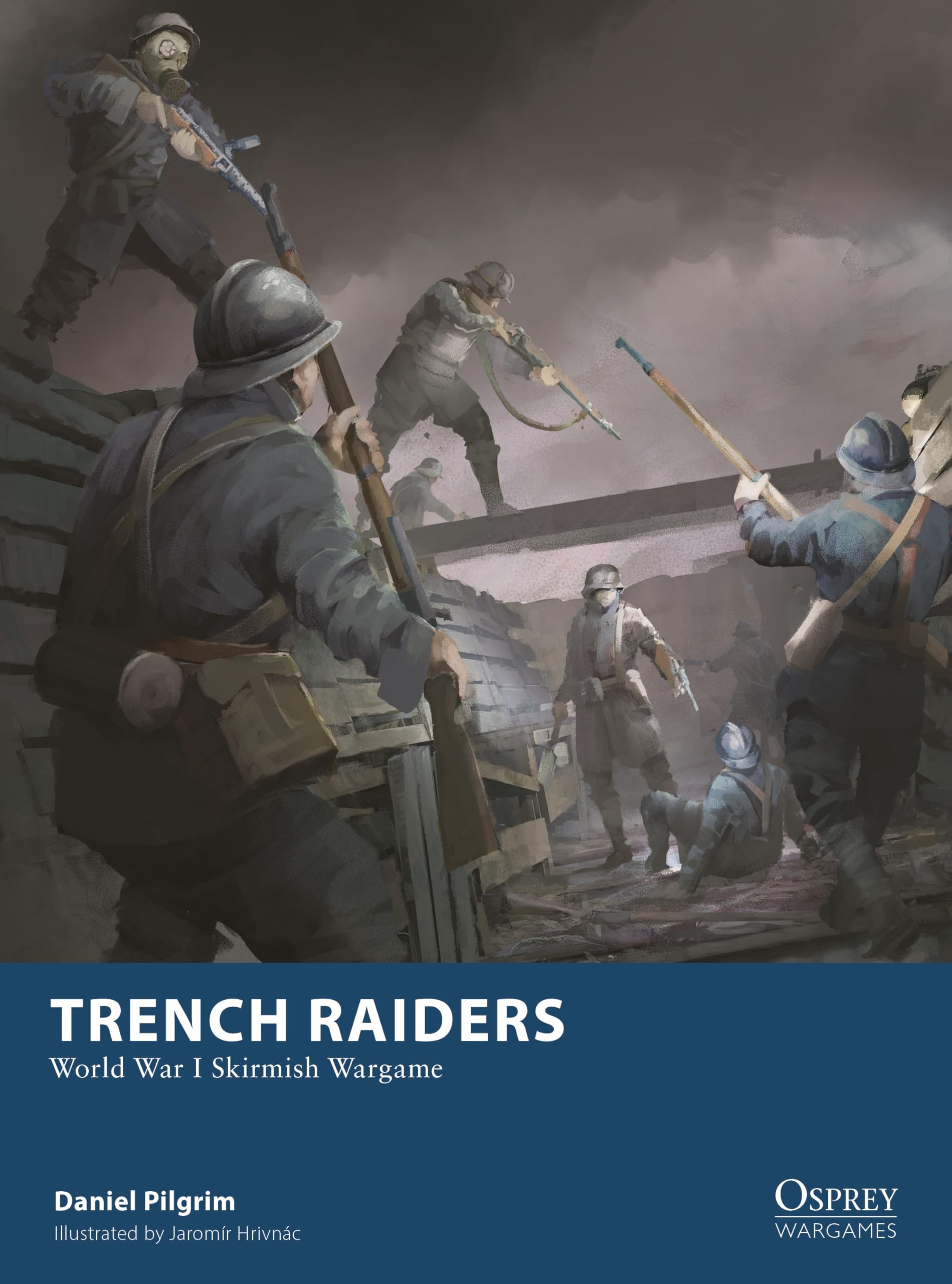 Trench Raiders: World War I Skirmish Wargame: 37 (Osprey Wargames)