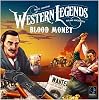 Western Legends:Blood Money Expansion
