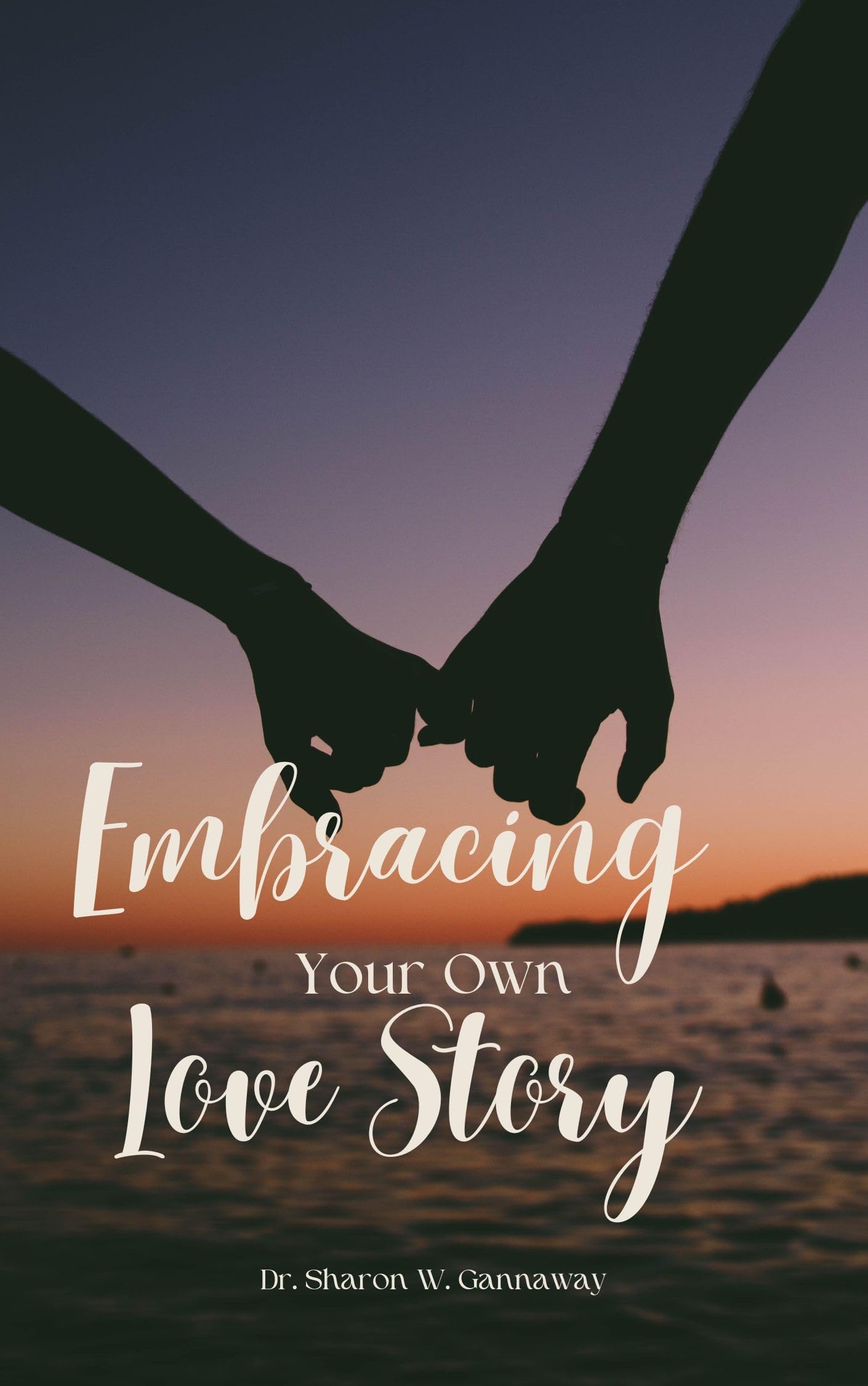 Embracing Your Own Love Story