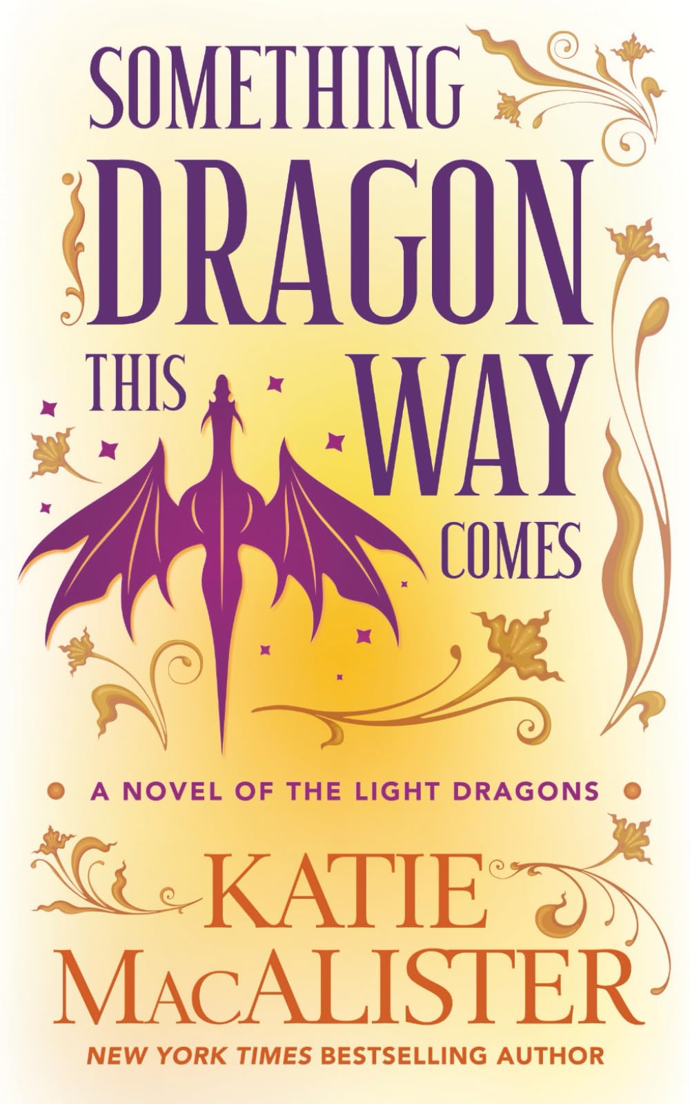 Something Dragon This Way Comes (Light Dragons Novels)