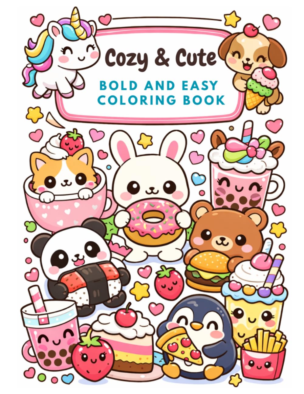 Cozy & Cute Bold and Easy Coloring Book: Simple Designs for Relaxation & Fun