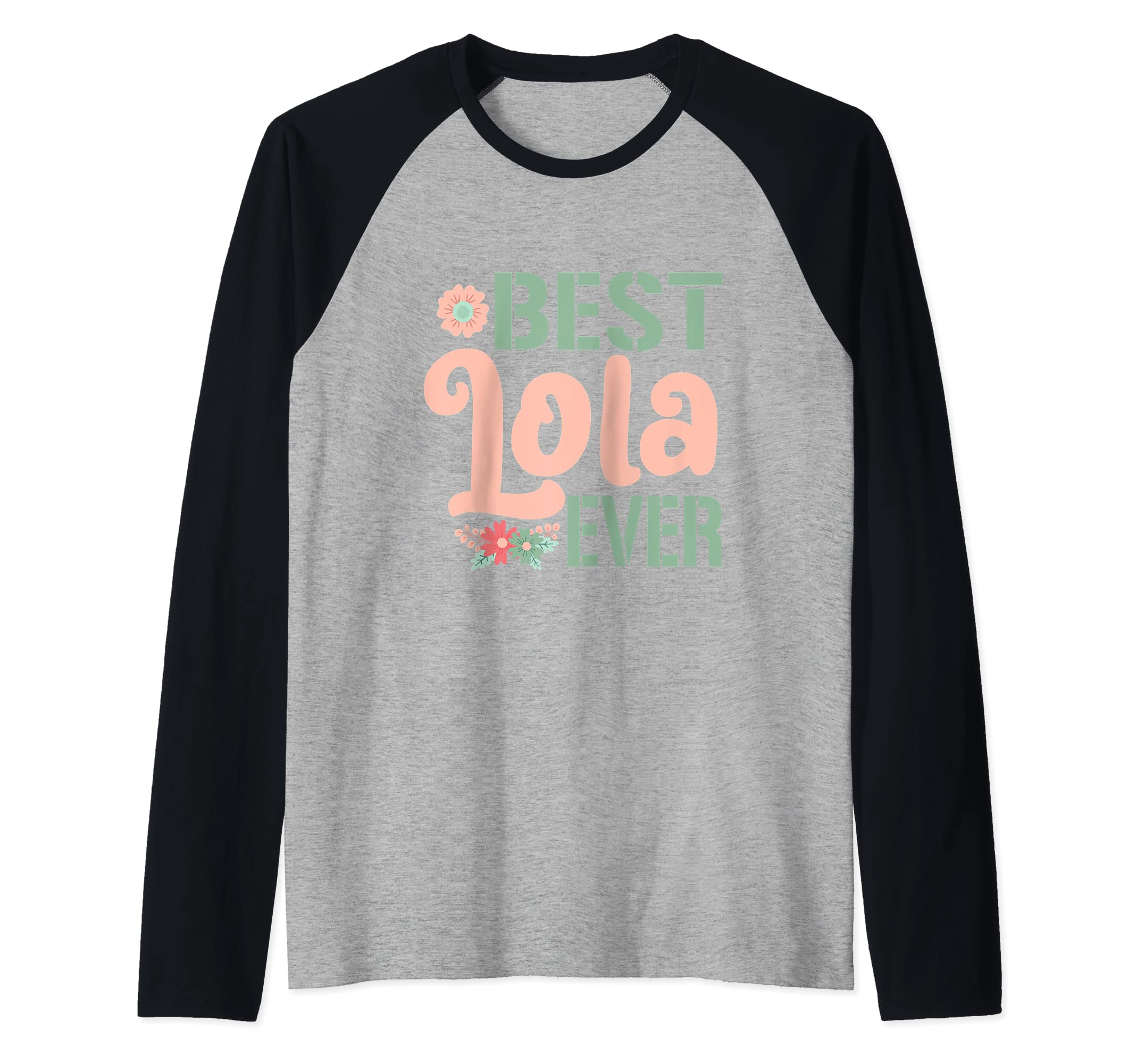 BW FunnyBest Lola Ever for Lola Filipino Raglan Baseball Tee
