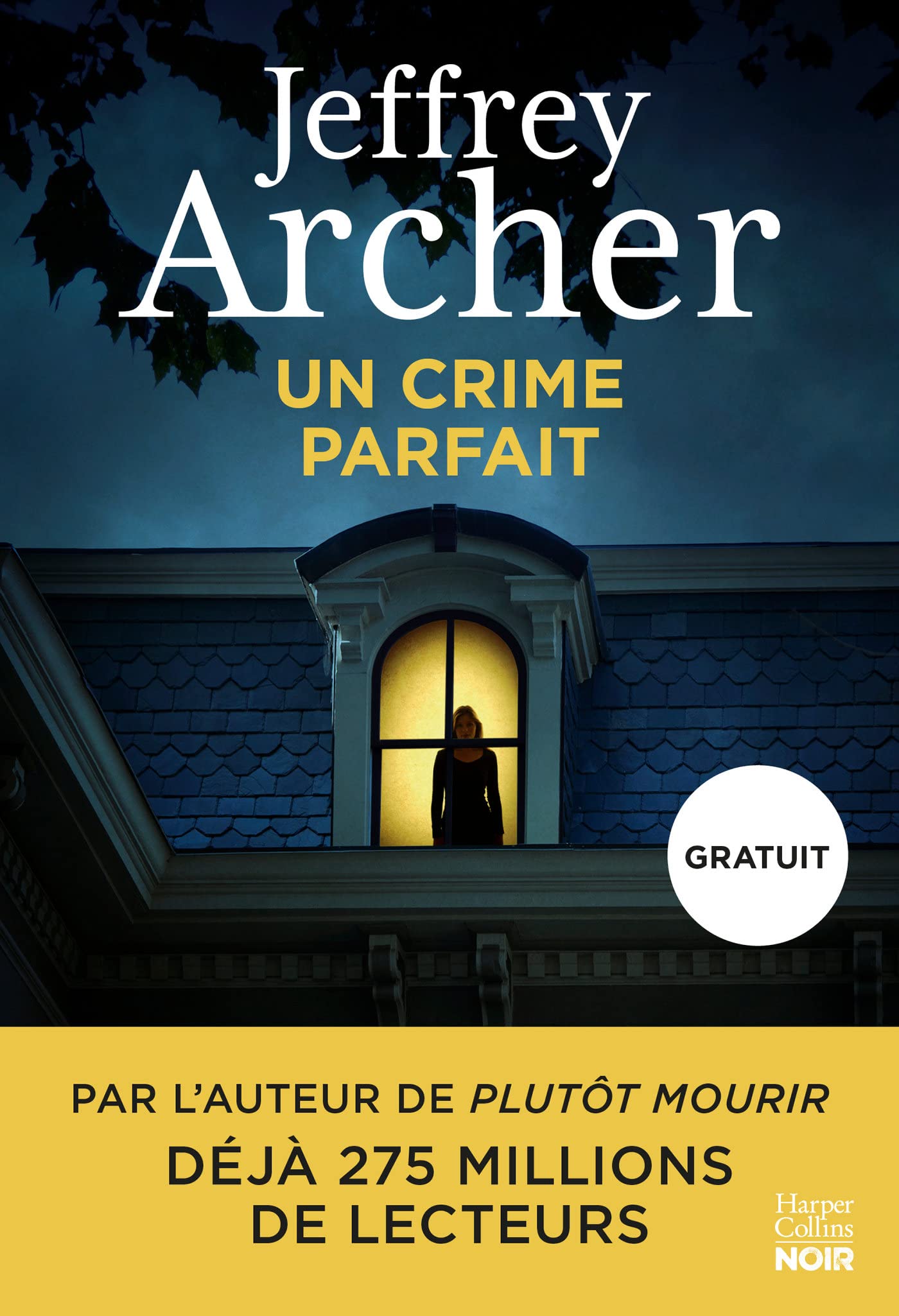 Un crime parfait: Une nouvelle inédite et gratuite de Jeffrey Archer le roi du polar !