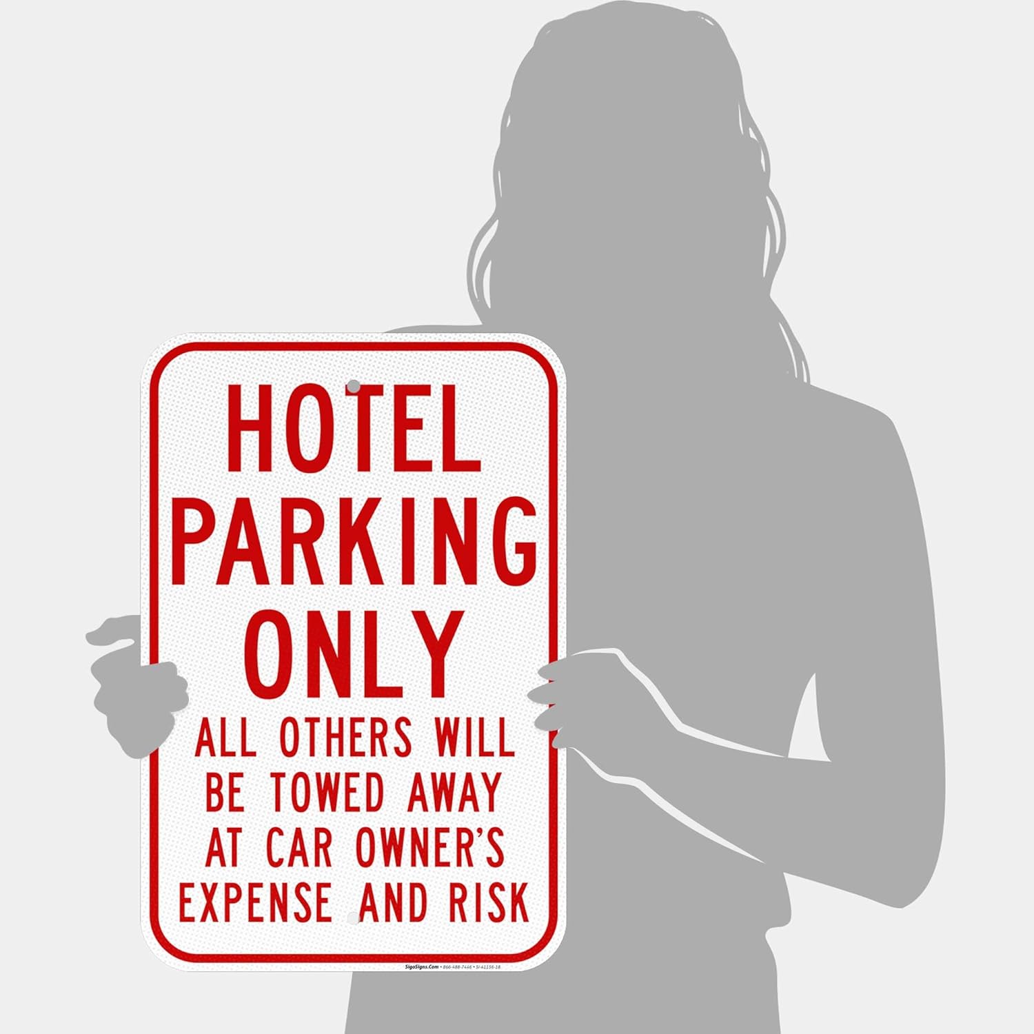 Hotel Parking Only Other Will Be Tow, 2x18 Inches, 3M EGP Reflective .063 Aluminum, Fade Resistant, Easy Mounting, Indoor/Outdoor Use, Made in USA