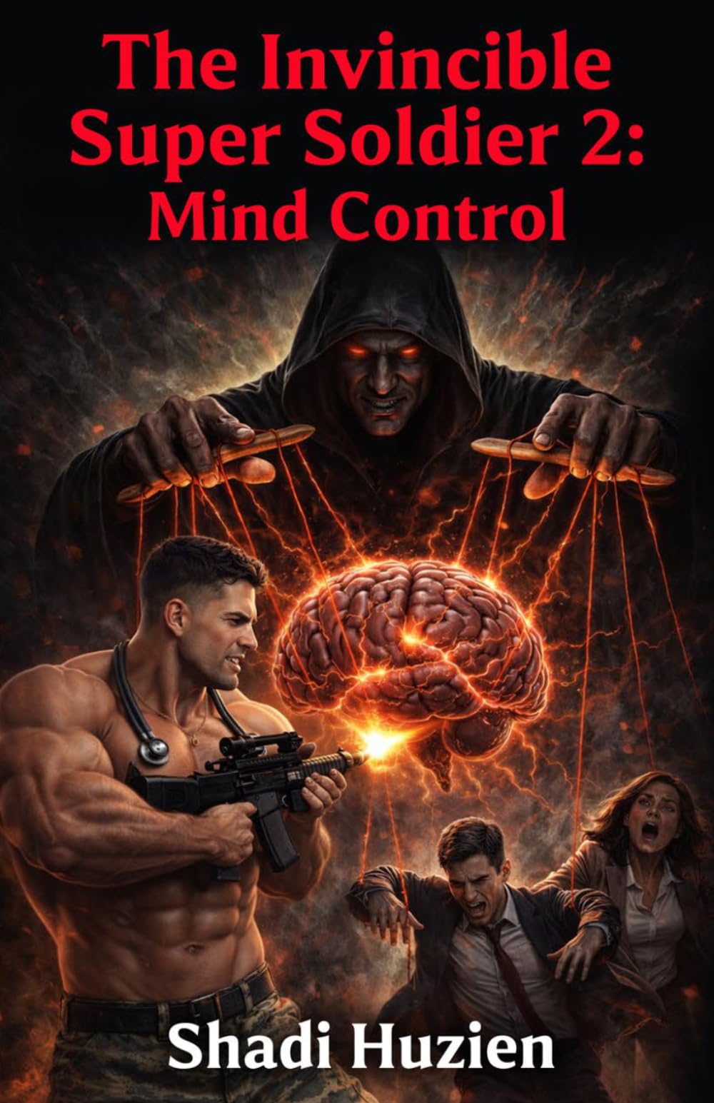The Invincible Super Soldier 2: Mind Control
