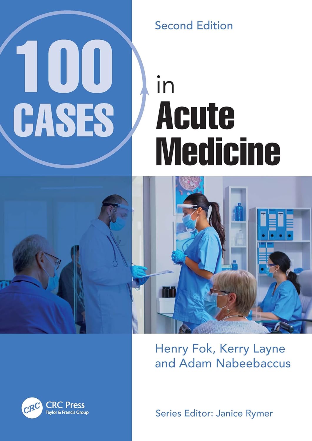 100 Cases in Acute Medicine eBook Fok, Henry, Layne