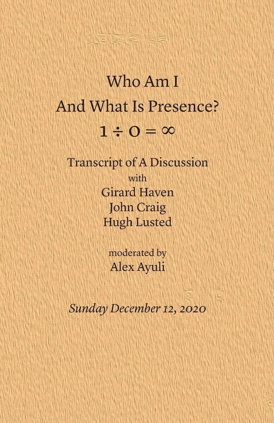 Who Am I and What Is Presence