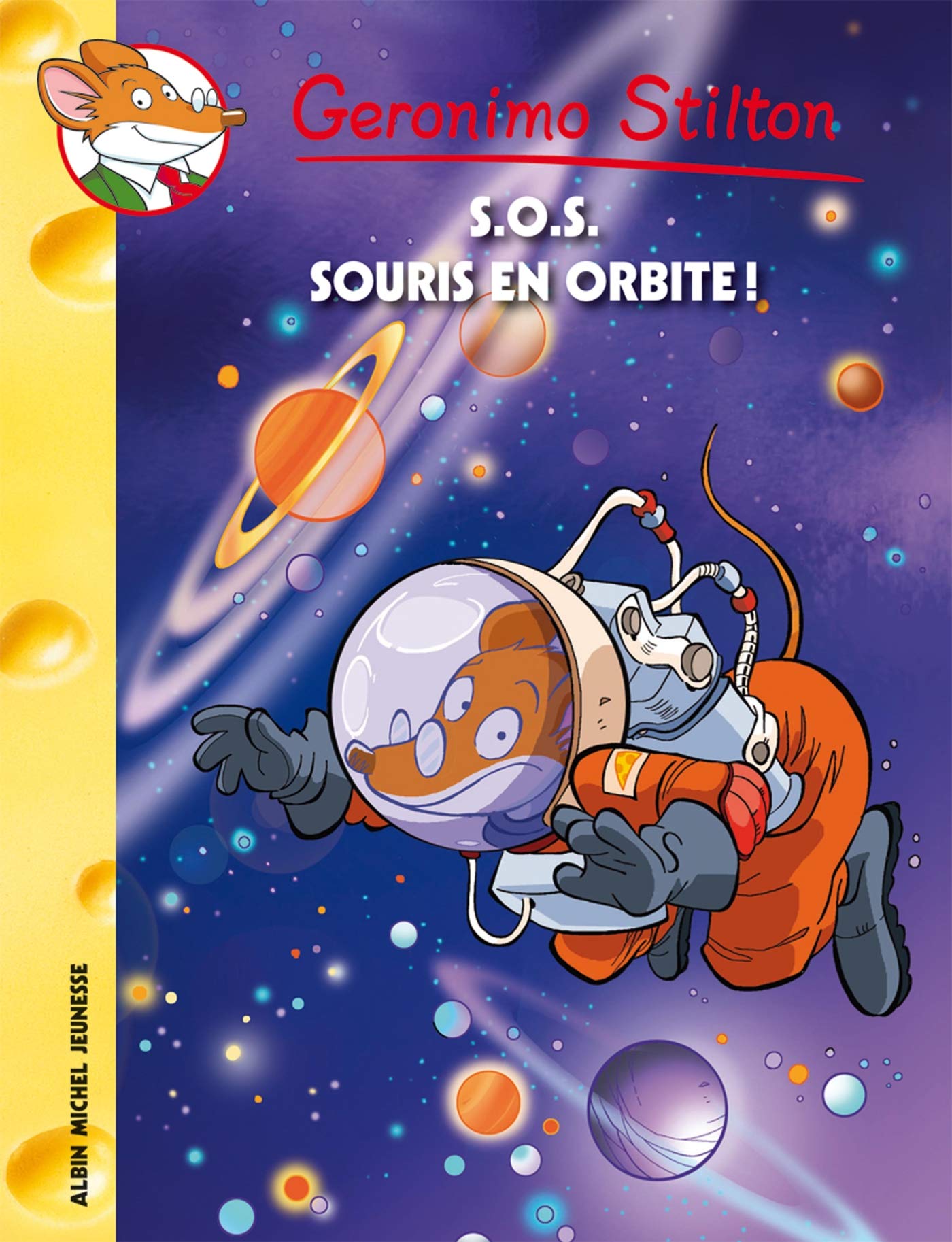 S.O.S. souris en orbite ! - Nº 67 Stilton, Geronimo and Faurobert, Marianne