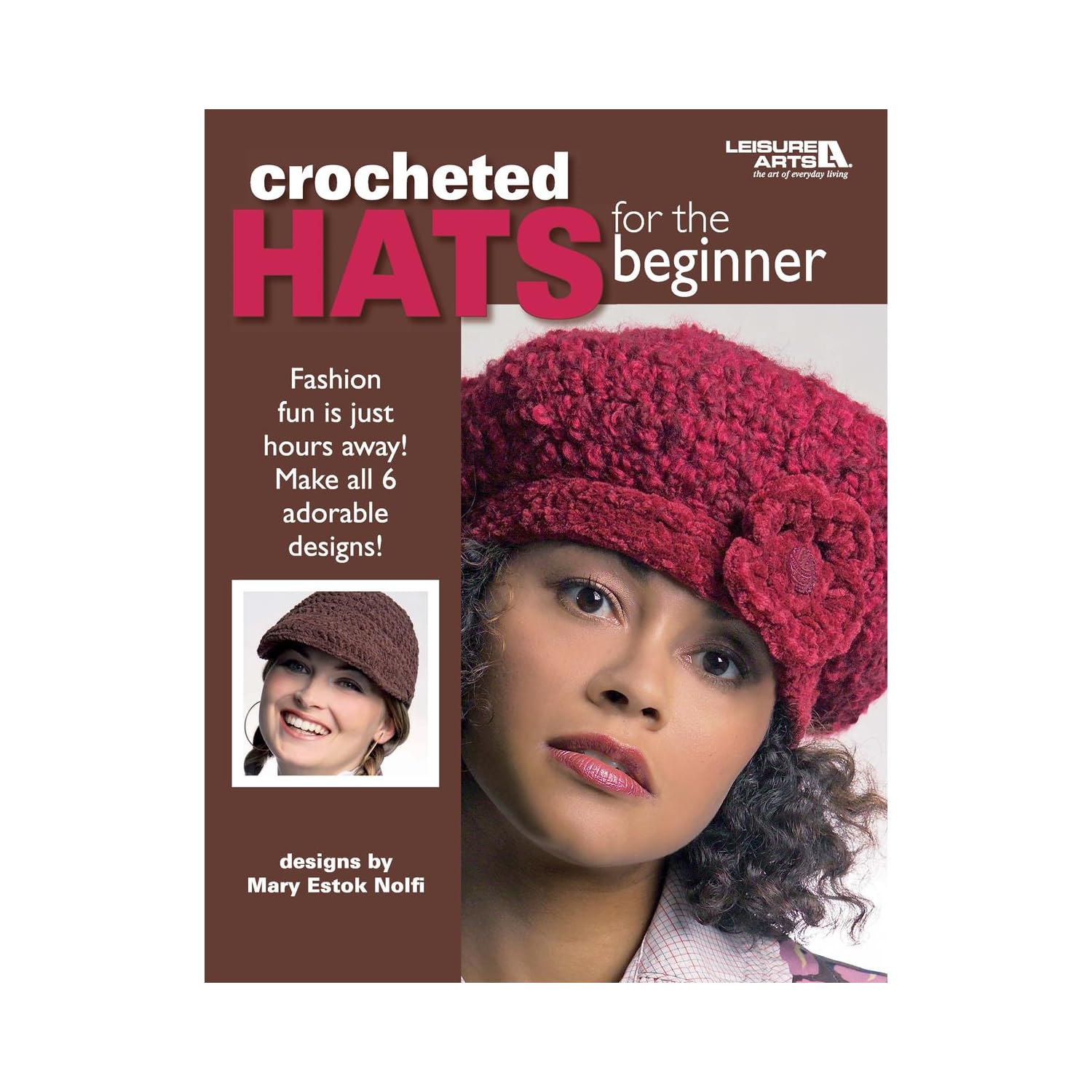 Leisure Arts Crocheted Hats for the Beginner 4672