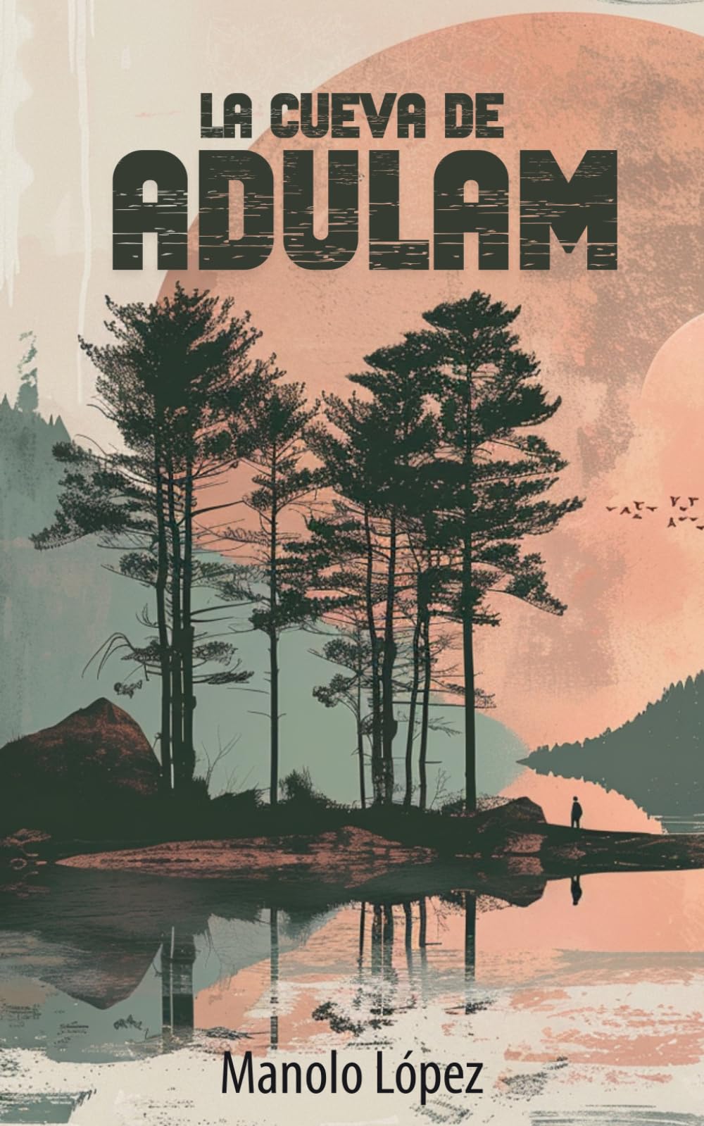 La Cueva de Adulam