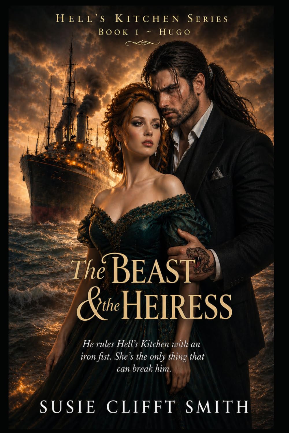 The Beast & the Heiress: He Rules Hell’s Kitchen With An Iron Fist. She’s The Only Thing That Can break Him. (Hell's Kitchen Series)