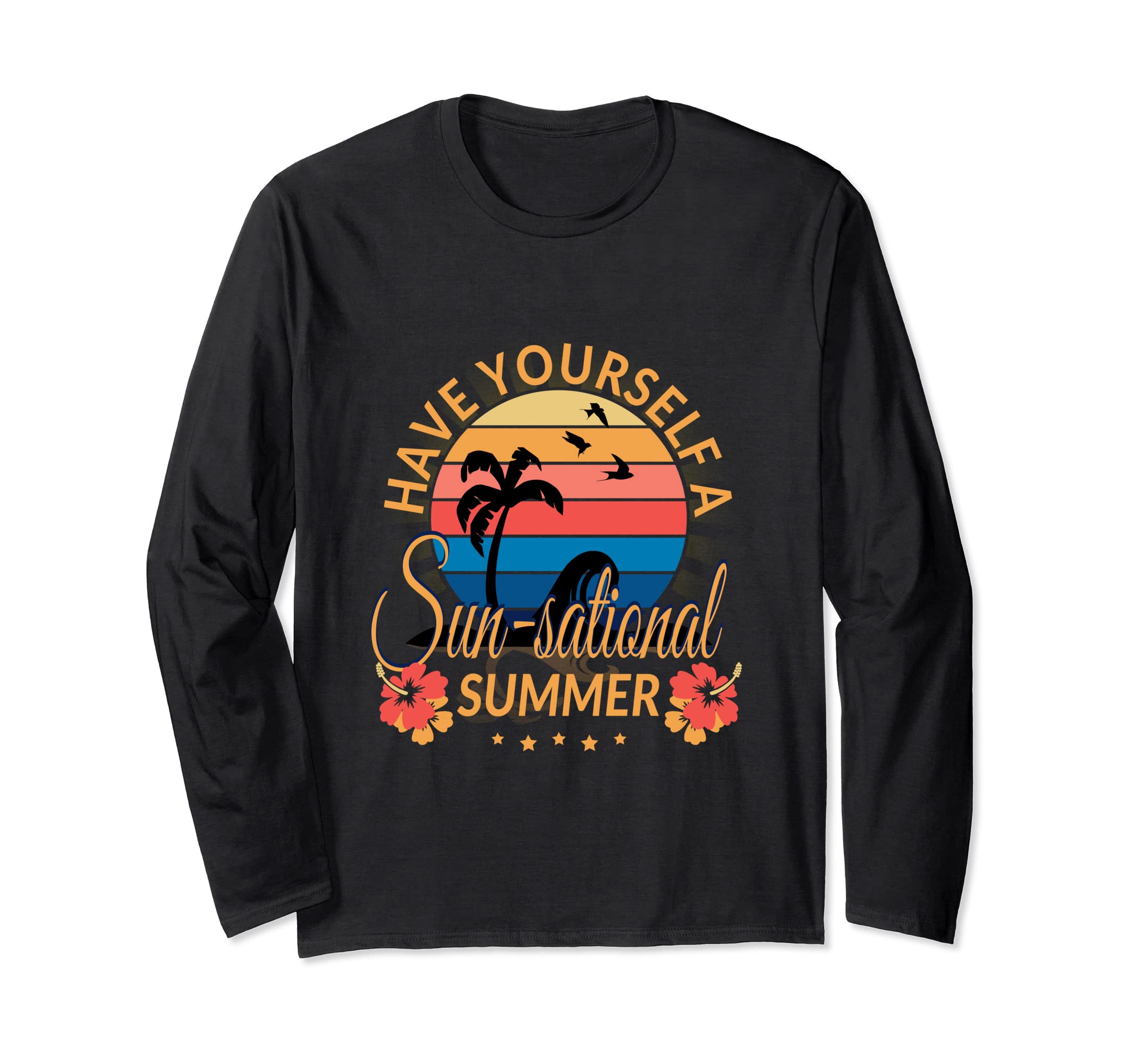 Have Yourself A Sun-sational Summer Surfing Beach Sunset Long Sleeve T-Shirt