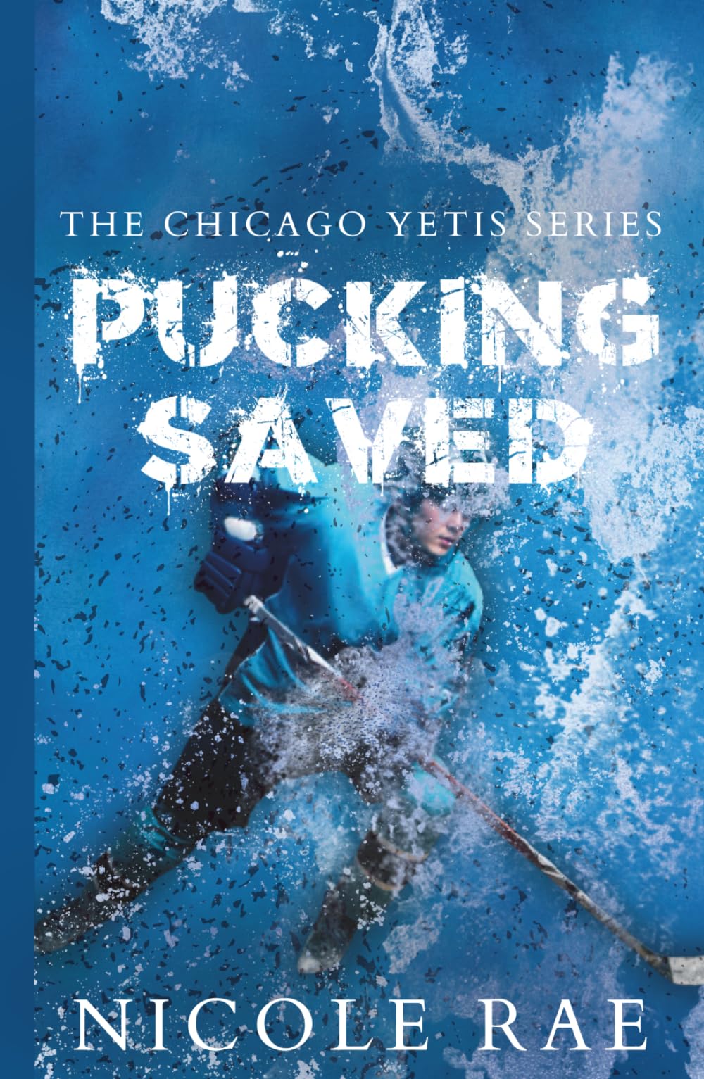 Pucking Saved (The Chicago Yetis Series)