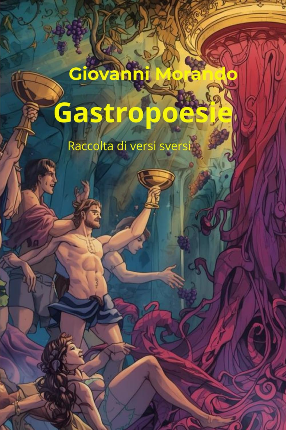 Gastropoesie: Raccolta di versi sversi