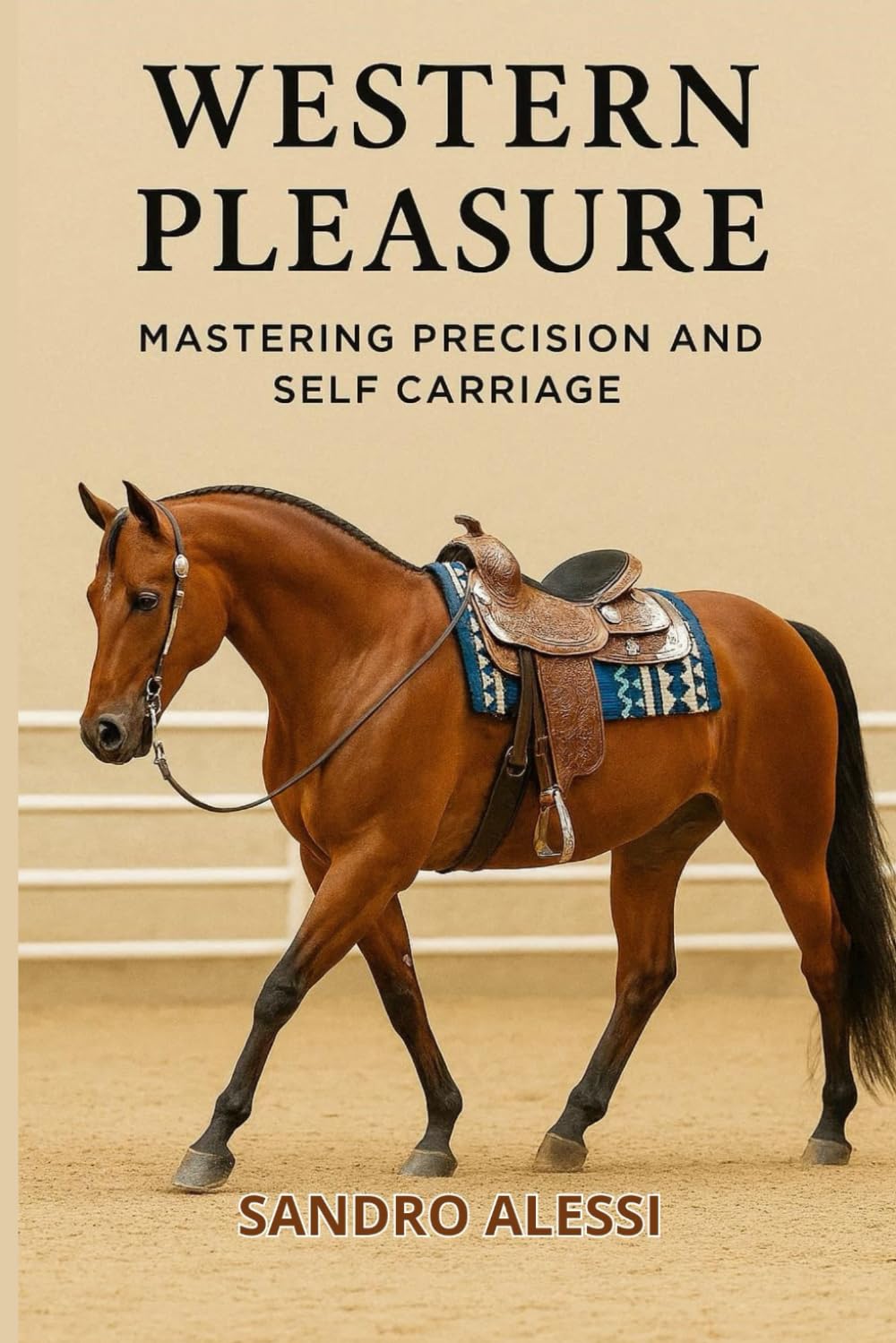 Western Pleasure: Mastering Precision and Self Carriage
