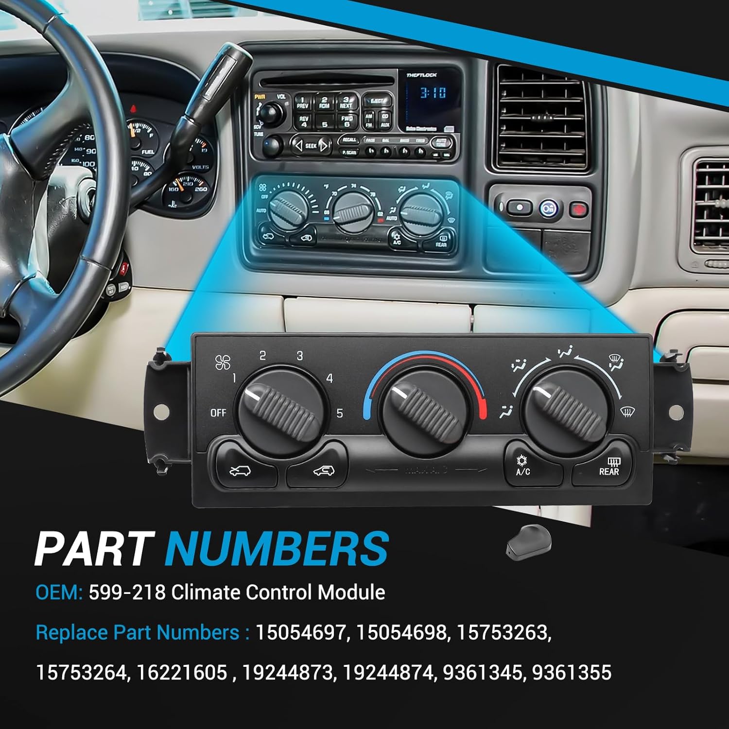 599-218 Front Climate Control Module Compatible with 1999-2002 Chevrolet Silverado 1500 2500 3500 A/C Heater Climate Control Module Panel Switch for 1999-2002 GMC Sierra 1500 2500 3500
