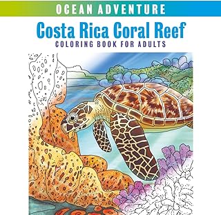Ocean Adventure: Costa Rica Coral Reef Coloring Book for Adults (Earth Love)
