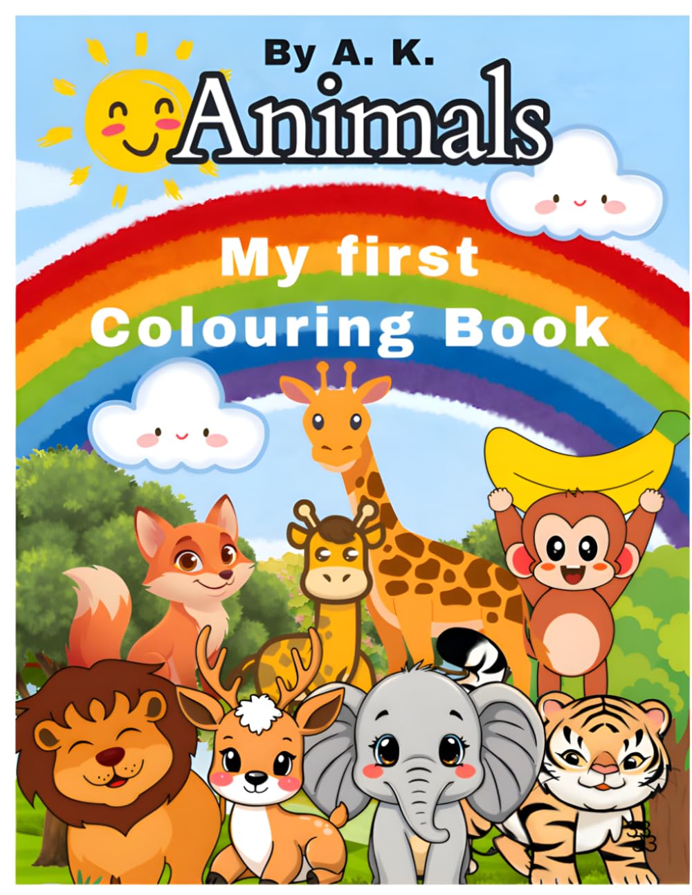 My first animal colouring book: Fun and Easy Animal Coloring Pages for Kids Ages 3–6 | Cute Zoo, Farm, Jungle Animals for Preschool and Kindergarten