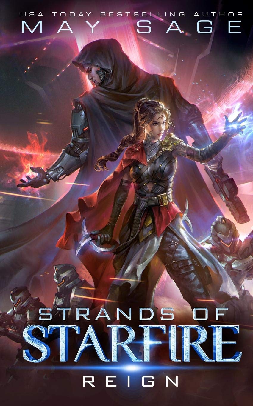 Reign: A Space Fantasy Romance (Strands of Starfire)