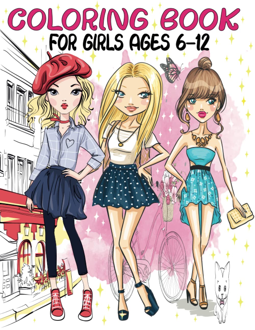 Colouring Book for girls ages 6-12: Gorgeous Beauty designs Coloring for Girls and Teens Ages 6 7 8 9 10 11 12