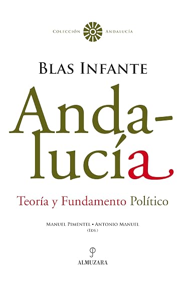 Andalucia: Teoria y Fundamento Politico