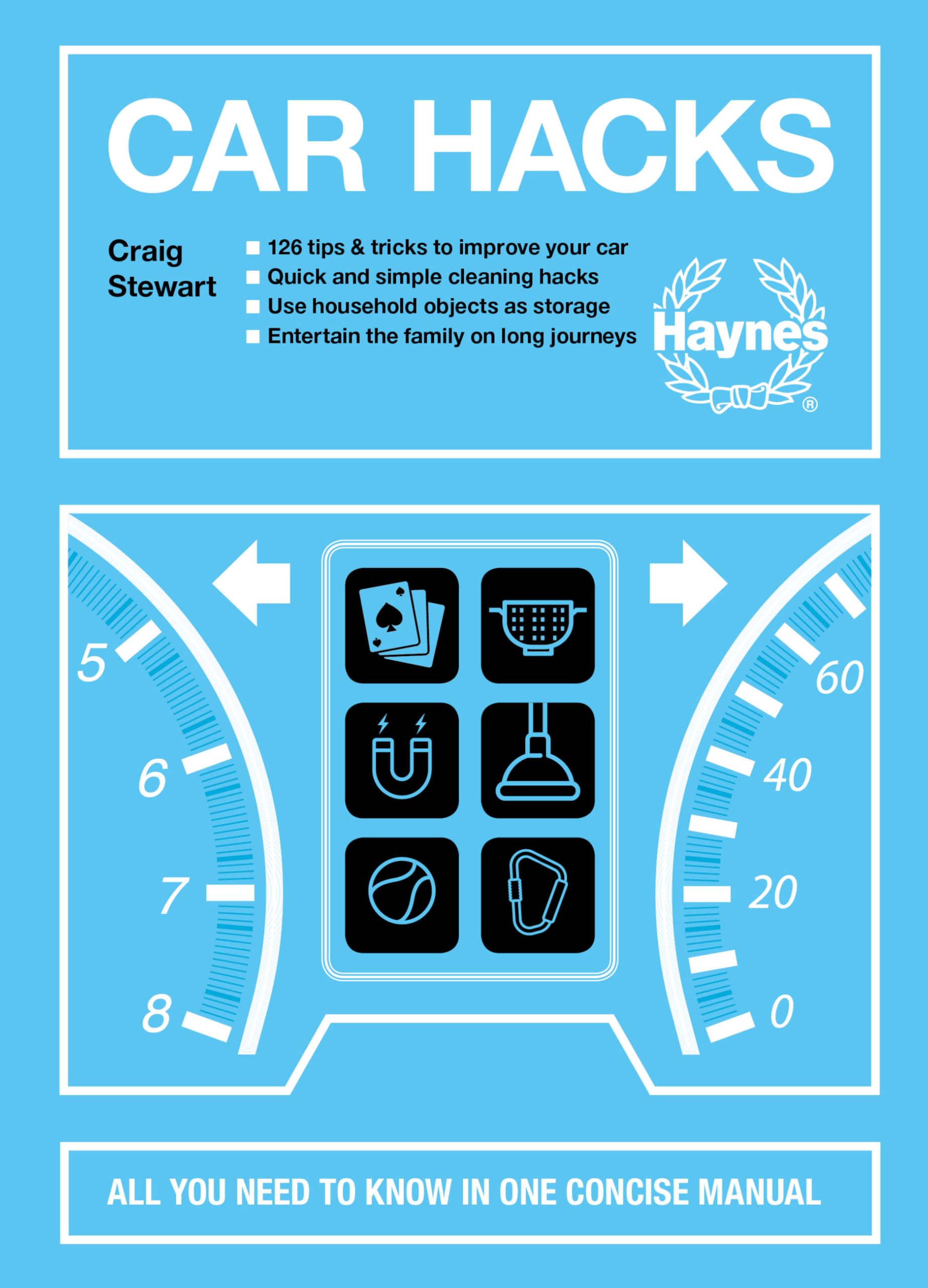 Car Hacks (Haynes Concise Manual): All you need to know in one concise manual
