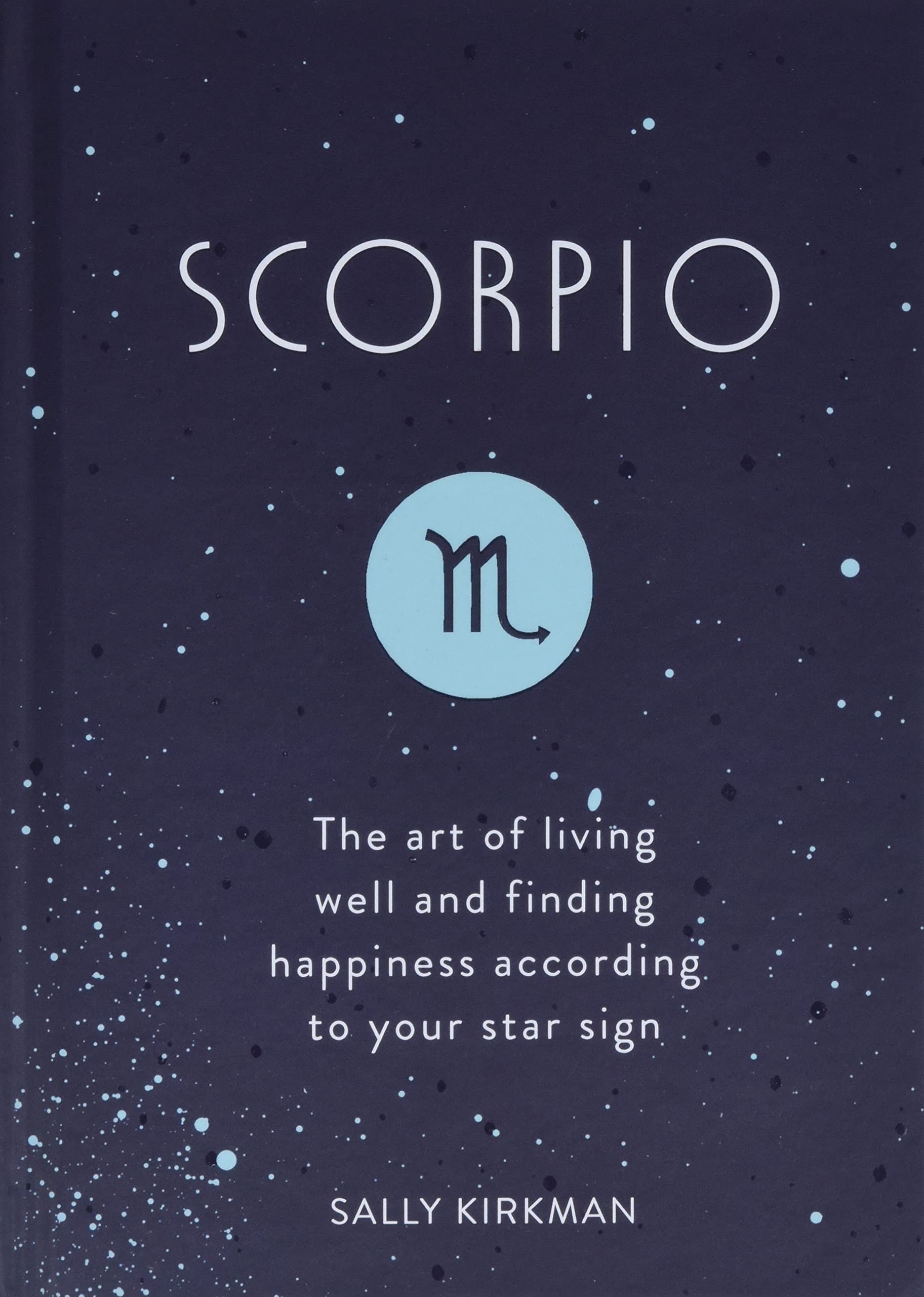 Scorpio (Horoscopes 2023) Kirkman, Sally