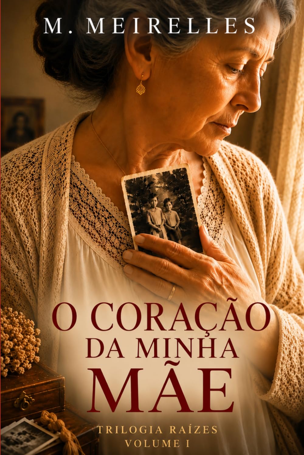 O Coração da Minha Mãe: Versão em português do Brasil (TRILOGIA RAÍZES)
