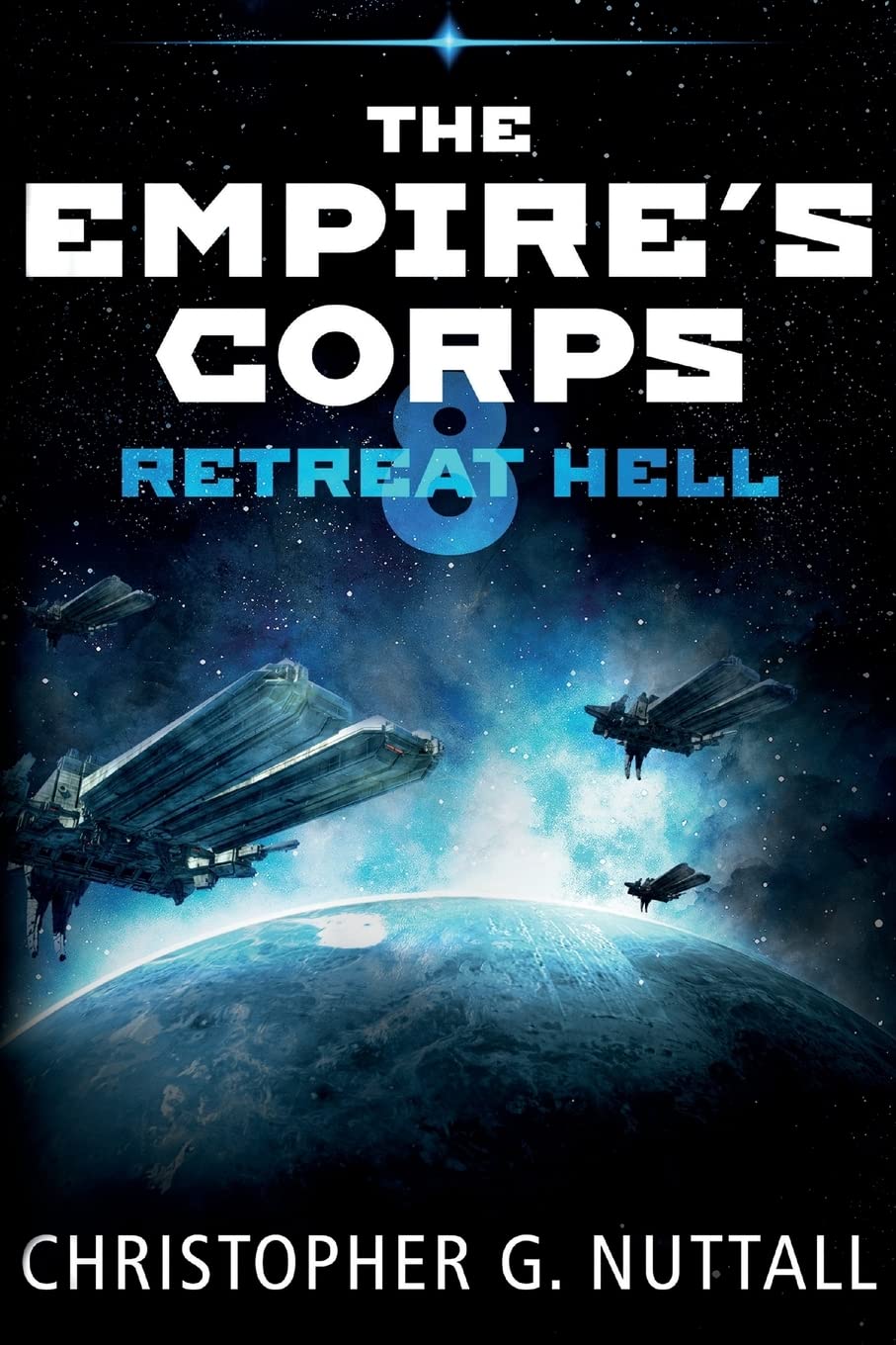 Retreat Hell: Volume 8 (The Empire's Corps)