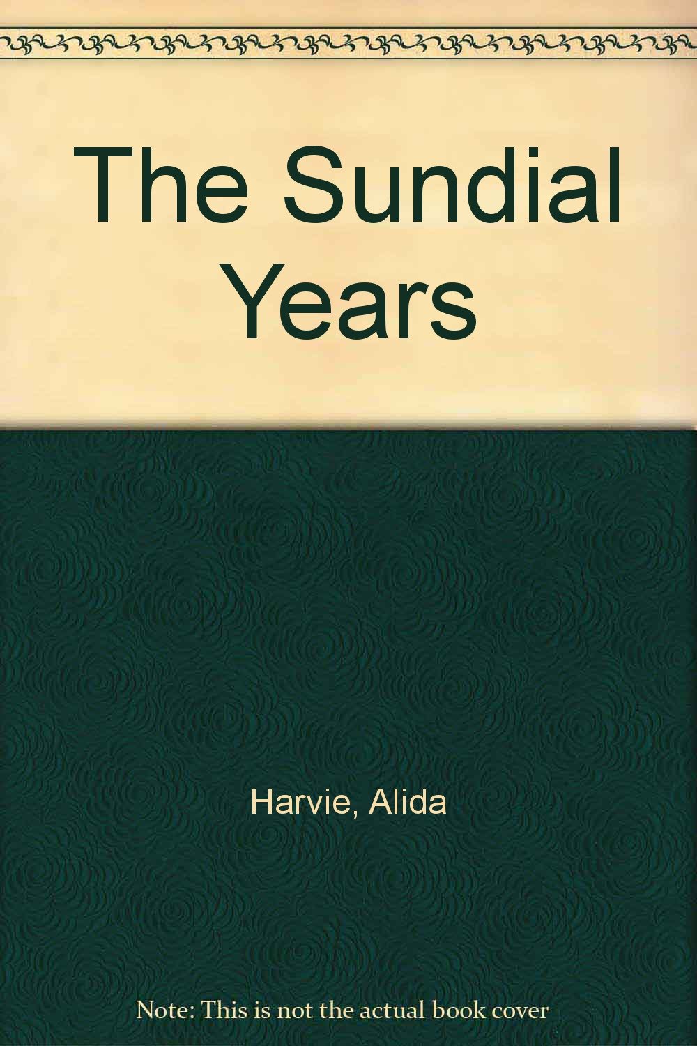 The Sundial Years